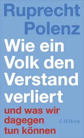 Polenz |  Wie ein Volk den Verstand verliert | Buch |  Sack Fachmedien