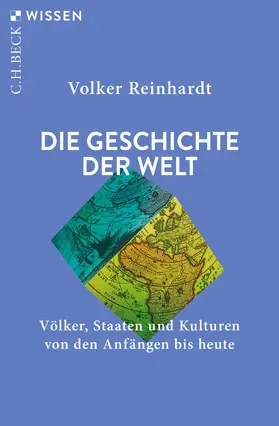 Reinhardt | Die Geschichte der Welt | Buch | 978-3-406-84847-6 | www2.sack.de