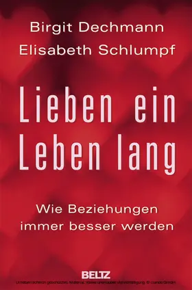 Dechmann / Schlumpf |  Lieben ein Leben lang | eBook | Sack Fachmedien
