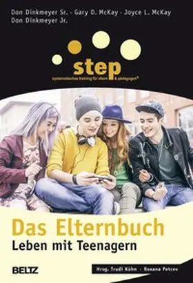 Dinkmeyer Jr. / Kühn / McKay |  Step - Das Elternbuch | Buch |  Sack Fachmedien