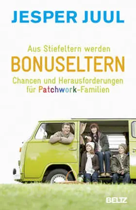 Juul |  Aus Stiefeltern werden Bonuseltern | Buch |  Sack Fachmedien