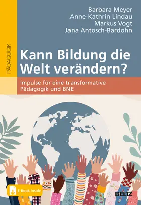 Meyer / Lindau / Vogt |  Kann Bildung die Welt verändern? | Buch |  Sack Fachmedien