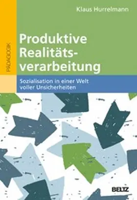 Hurrelmann | Produktive Realitätsverarbeitung | E-Book | sack.de