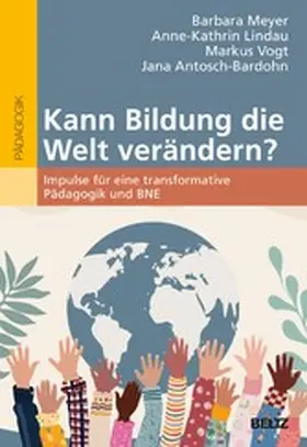 Meyer / Lindau / Vogt |  Kann Bildung die Welt verändern? | eBook | Sack Fachmedien