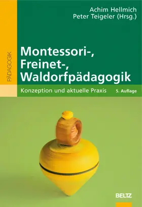 Hellmich / Teigeler |  Montessori-, Freinet-, Waldorfpädagogik | eBook | Sack Fachmedien