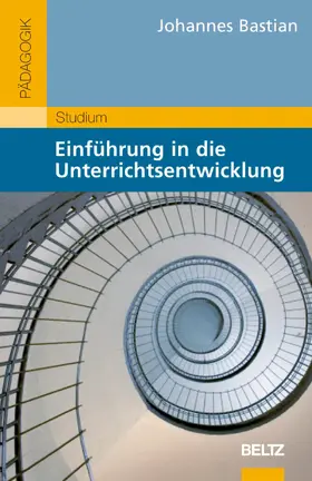Bastian |  Einführung in die Unterrichtsentwicklung | eBook | Sack Fachmedien