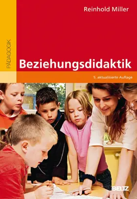 Miller |  Beziehungsdidaktik | eBook | Sack Fachmedien