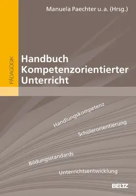 Paechter / Stock / Schmölzer-Eibinger |  Handbuch Kompetenzorientierter Unterricht | eBook | Sack Fachmedien