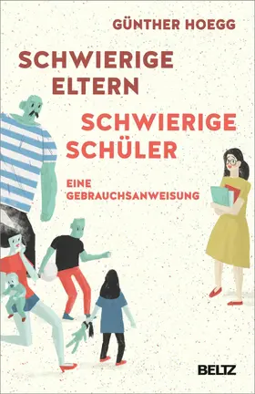 Hoegg | Schwierige Eltern, schwierige Schüler | E-Book | sack.de