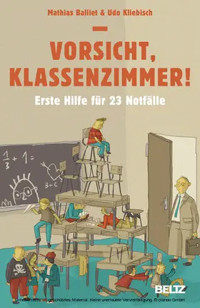 Balliet / Kliebisch |  Vorsicht, Klassenzimmer! | eBook | Sack Fachmedien