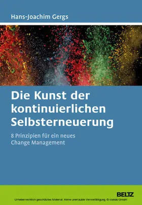 Gergs |  Die Kunst der kontinuierlichen Selbsterneuerung | eBook | Sack Fachmedien