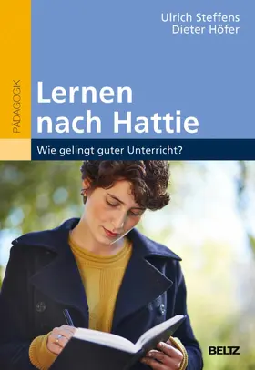 Steffens / Höfer |  Lernen nach Hattie | eBook | Sack Fachmedien