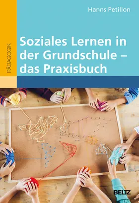Petillon | Soziales Lernen in der Grundschule - das Praxisbuch | E-Book | sack.de