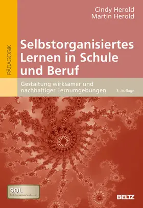 Herold |  Selbstorganisiertes Lernen in Schule und Beruf | eBook | Sack Fachmedien