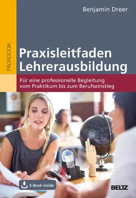 Dreer |  Praxisleitfaden Lehrerausbildung | eBook | Sack Fachmedien