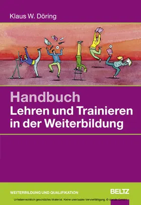 Döring |  Handbuch Lehren und Trainieren in der Weiterbildung | eBook | Sack Fachmedien