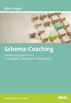 Migge |  Schema-Coaching | Buch |  Sack Fachmedien