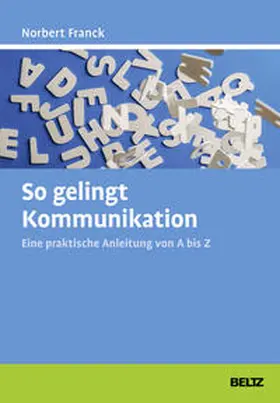Franck |  So gelingt Kommunikation | Buch |  Sack Fachmedien