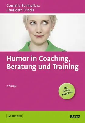 Schinzilarz / Friedli | Humor in Coaching, Beratung und Training | E-Book | sack.de