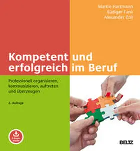 Hartmann / Funk / Zoll |  Kompetent und erfolgreich im Beruf | Buch |  Sack Fachmedien