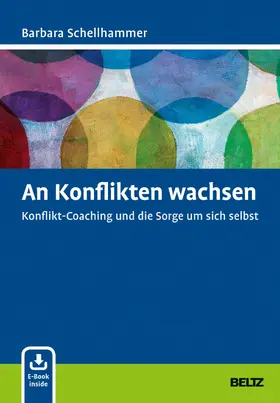 Schellhammer |  An Konflikten wachsen | eBook | Sack Fachmedien