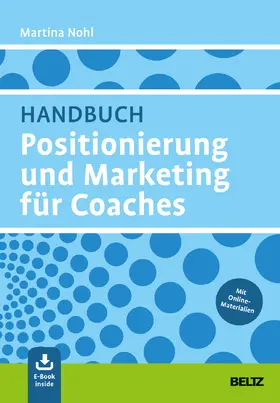 Nohl |  Handbuch Positionierung und Marketing für Coaches | Buch |  Sack Fachmedien