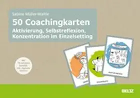 Müller-Waltle |  50 Coachingkarten Aktivierung, Selbstreflexion, Konzentration im Einzelsetting | eBook | Sack Fachmedien