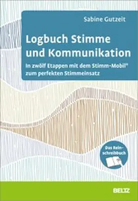 Gutzeit | Logbuch Stimme und Kommunikation | E-Book | www2.sack.de