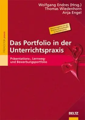 Endres / Wiedenhorn / Engel |  Das Portfolio in der Unterrichtspraxis | Buch |  Sack Fachmedien