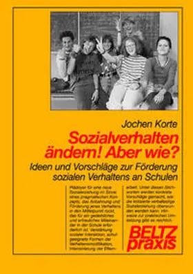 Korte |  Sozialverhalten ändern! Aber wie? | Buch |  Sack Fachmedien
