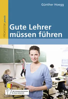 Hoegg |  Gute Lehrer müssen führen | Buch |  Sack Fachmedien