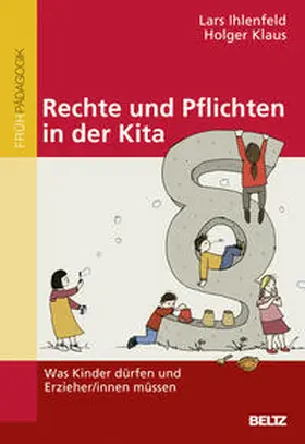 Ihlenfeld / Klaus |  Rechte und Pflichten in der Kita | Buch |  Sack Fachmedien