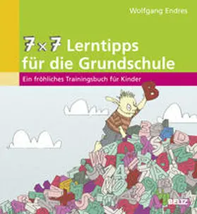 Endres |  7 x 7 Lerntipps für die Grundschule | Buch |  Sack Fachmedien