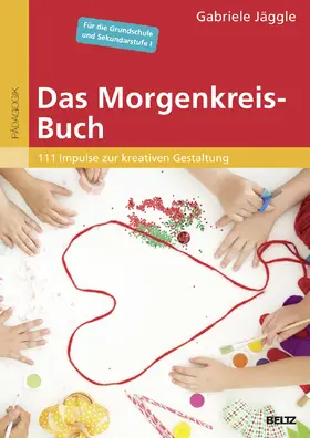 Jäggle | Das Morgenkreis-Buch | Buch | 978-3-407-63024-7 | sack.de