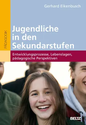 Eikenbusch |  Jugendliche in den Sekundarstufen | eBook | Sack Fachmedien