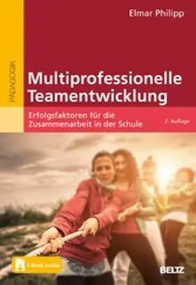 Philipp |  Multiprofessionelle Teamentwicklung | eBook | Sack Fachmedien