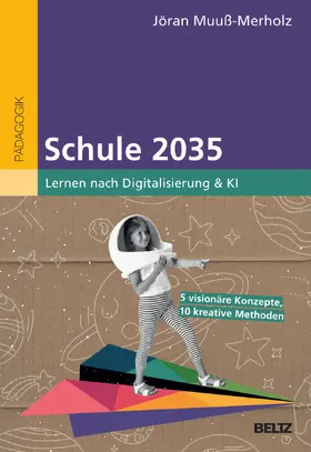 Muuß-Merholz |  Schule 2035 | Buch |  Sack Fachmedien