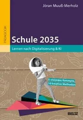 Muuß-Merholz | Schule 2035 | E-Book | sack.de