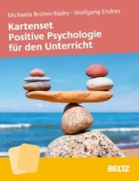 Brohm-Badry / Endres | Kartenset Positive Psychologie für den Unterricht | E-Book | sack.de