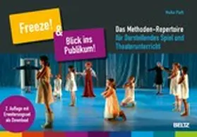 Plath |  »Freeze!« & »Blick ins Publikum!« | eBook | Sack Fachmedien
