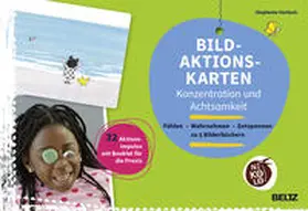 Vortisch |  Bild-Aktionskarten Konzentration und Achtsamkeit | Sonstiges |  Sack Fachmedien