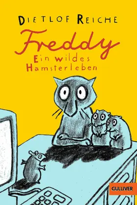 Reiche |  Freddy. Ein wildes Hamsterleben | eBook | Sack Fachmedien