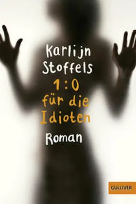 Stoffels |  1:0 für die Idioten | Buch |  Sack Fachmedien