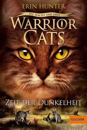 Hunter | Warrior Cats Staffel 03/4. Die Macht der drei. Zeit der Dunkelheit | E-Book | sack.de