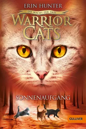 Hunter |  Warrior Cats Staffel 03/6. Die Macht der drei. Sonnenaufgang | eBook | Sack Fachmedien