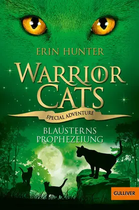 Hunter |  Warrior Cats - Special Adventure. Blausterns Prophezeiung | eBook | Sack Fachmedien