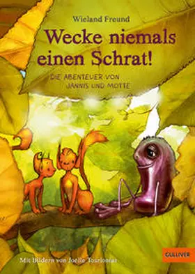 Freund |  Wecke niemals einen Schrat! | Buch |  Sack Fachmedien