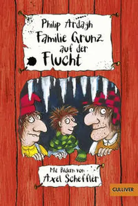 Ardagh |  Familie Grunz 04 auf der Flucht | Buch |  Sack Fachmedien