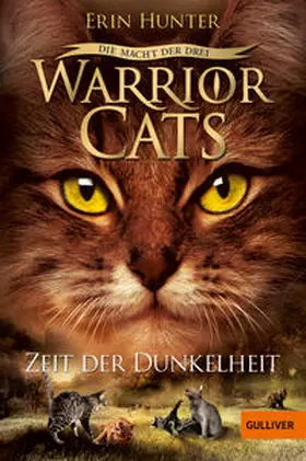 Hunter |  Warrior Cats Staffel 3/04. Die Macht der drei. Zeit der Dunkelheit | Buch |  Sack Fachmedien