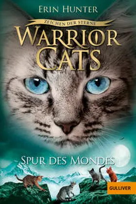 Hunter |  Warrior Cats Staffel 4/04. Zeichen der Sterne. Spur des Mondes | Buch |  Sack Fachmedien